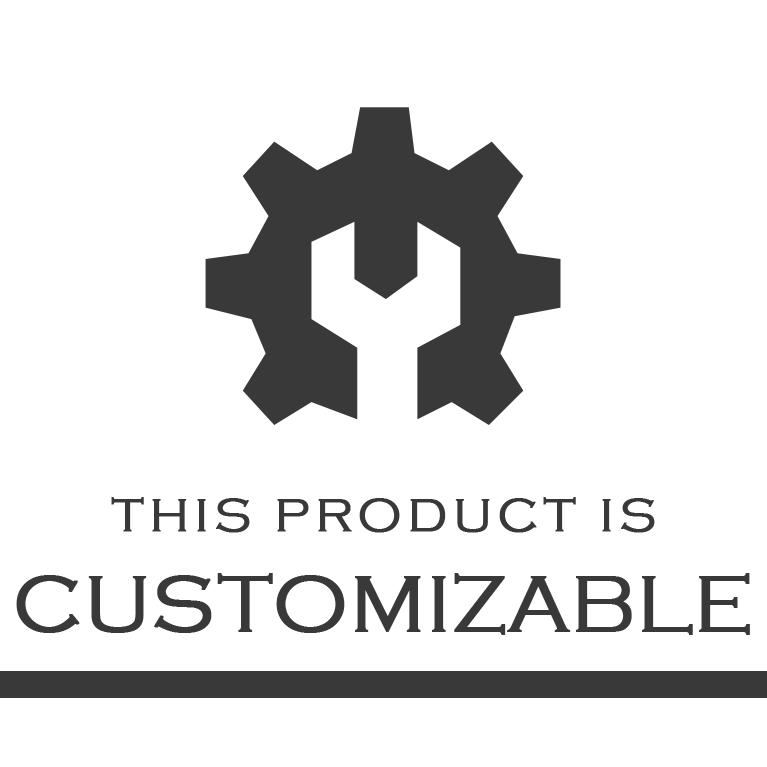 This Product is Customizable